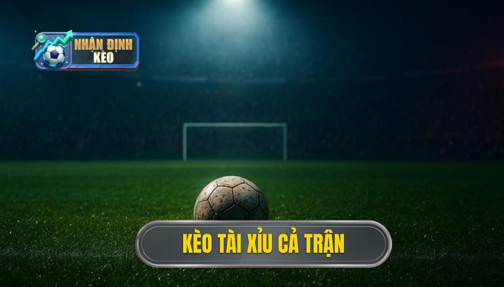thumb - kèo tài xỉu cả trận