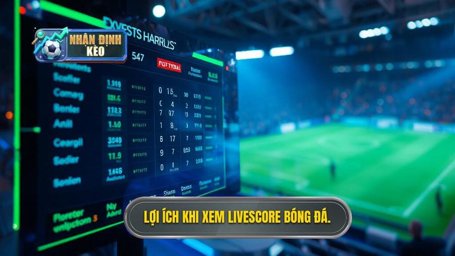 Livescore bóng đá hôm nay là gì và tại sao nó lại quan trọng?