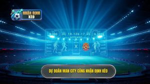 Dự Đoán Man City Hôm Nay: Nhận Định Kèo Chính Xác Tại Charlescousins.com